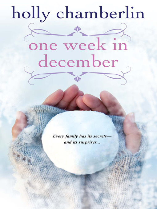 Title details for One Week In December by Holly Chamberlin - Available